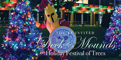 Join Us for the Annual #DecktheMounds Holiday Festival of Trees – Dec. 6